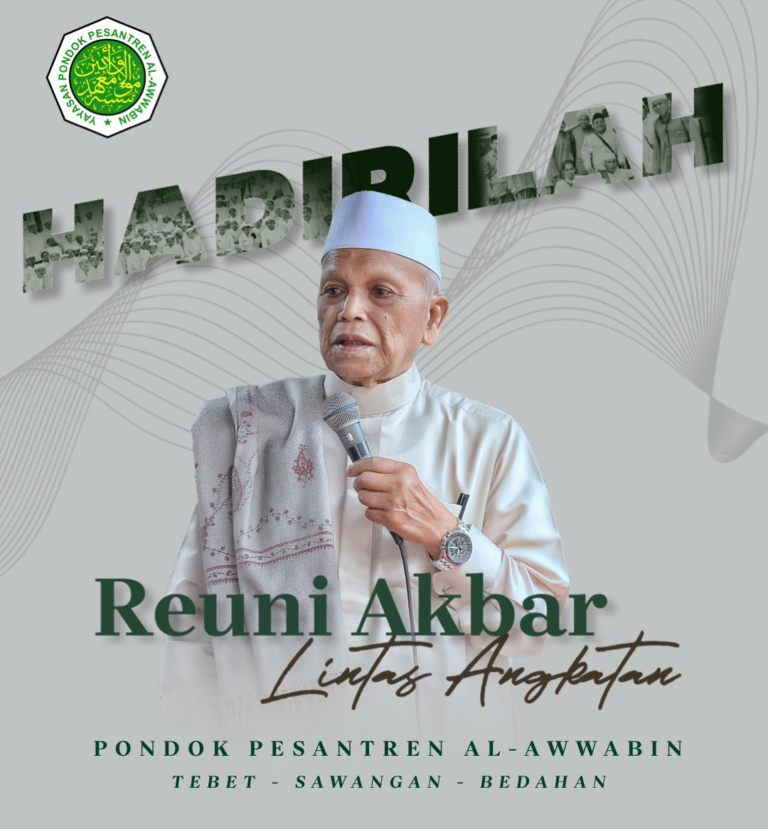 Hadirilah dan Syiarkanlah Reuni Akbar Alumni Al-Awwabin 2023